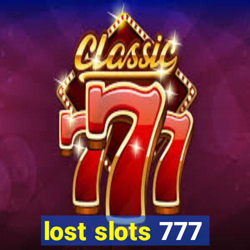 lost slots 777